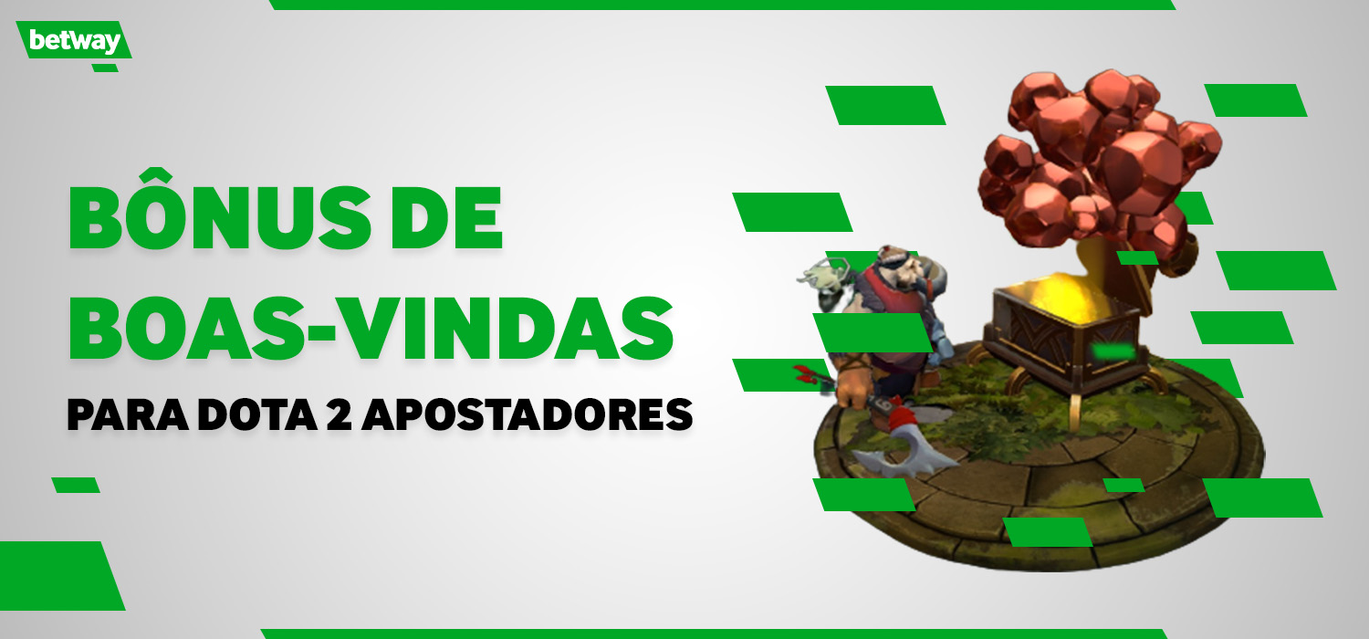 bônus de boas-vindas para dota 2 apostadores